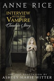 INTERVIEW WITH THE VAMPIRE CLAUDIAS STORY NEW PTG