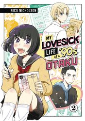 MY LOVESICK LIFE AS A 90S OTAKU GN VOL 02