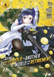 SAVING 80K GOLD IN ANOTHER WORLD L NOVEL VOL 04