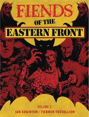 FIENDS OF THE EASTERN FRONT TP VOL 02