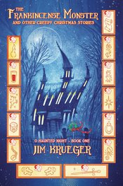 FRANKINCENSE MONSTER & OTHER CREEPY CHRIRSTMAS STORIES GN (C