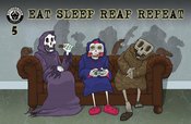 EAT SLEEP REAP REPEAT #5 CVR A REGULAR (MR)
