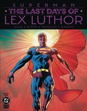SUPERMAN THE LAST DAYS OF LEX LUTHOR #1 (OF 3) 2ND PTG