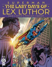 SUPERMAN THE LAST DAYS OF LEX LUTHOR #2 (OF 3) CVR A HITCH