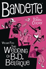 BANDETTE HC VOL 05 WEDDING OF BD BELGIQUE