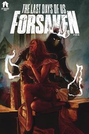 LAST DAYS OF US FORSAKEN #1 (OF 6) (MR)