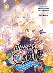 ALWAYS A CATCH GN VOL 03 (MR)