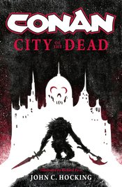 CONAN CITY OF THE DEAD PROSE NOVEL HC