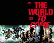MARVEL KNIGHTS THE WORLD TO COME #1 (OF 6)