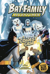 BAT FAMILY ADV MR FREEZES COLDEST CASE