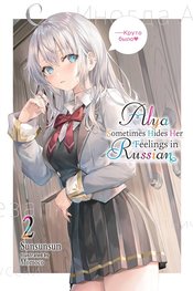 ALYA SOMETIMES HIDES IN RUSSIAN NOVEL SC VOL 02 (NEW PTG)