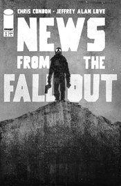 NEWS FROM THE FALLOUT #1 (OF 6) CVR A JEFFREY ALAN LOVE (MR)