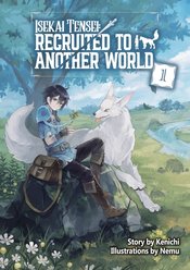 ISEKAI TENSEI RECRUITED ANOTHER WORLD OMNI NOVEL SC VOL 01 (