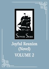 JOYFUL REUNION SC NOVEL VOL 02