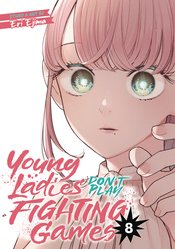 YOUNG LADIES DONT PLAY FIGHTING GAMES GN VOL 08