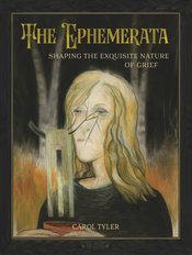 EPHEMERATA SHAPING THE EXQUISITE NATURE OF GRIEF HC