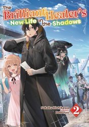 BRILLIANT HEALERS NEW LIFE IN SHADOWS NOVEL SC VOL 02