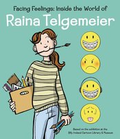 FACING FEELINGS HC INSIDE THE WORLD OF RAINA TELGEMEIER