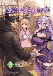 BRILLIANT HEALERS NEW LIFE IN SHADOWS NOVEL SC VOL 03