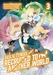 ISEKAI TENSEI RECRUITED TO ANOTHER WORLD NOVEL GN VOL 03