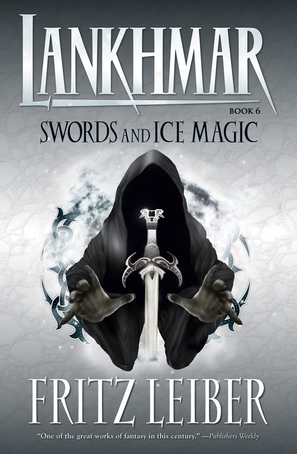 Книги ллины айс. Книга мечей. Magic Sword. Fritz Leiber the Swords of Lankhmar. Мечи Ланкмара книга.