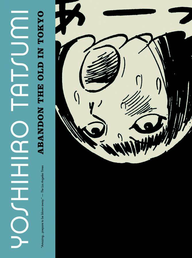Yoshihiro Tatsumi A Drifting Life JAN121095 - YOSHIHIRO TATSUMI ABANDON THE OLD IN TOKYO GN (MR