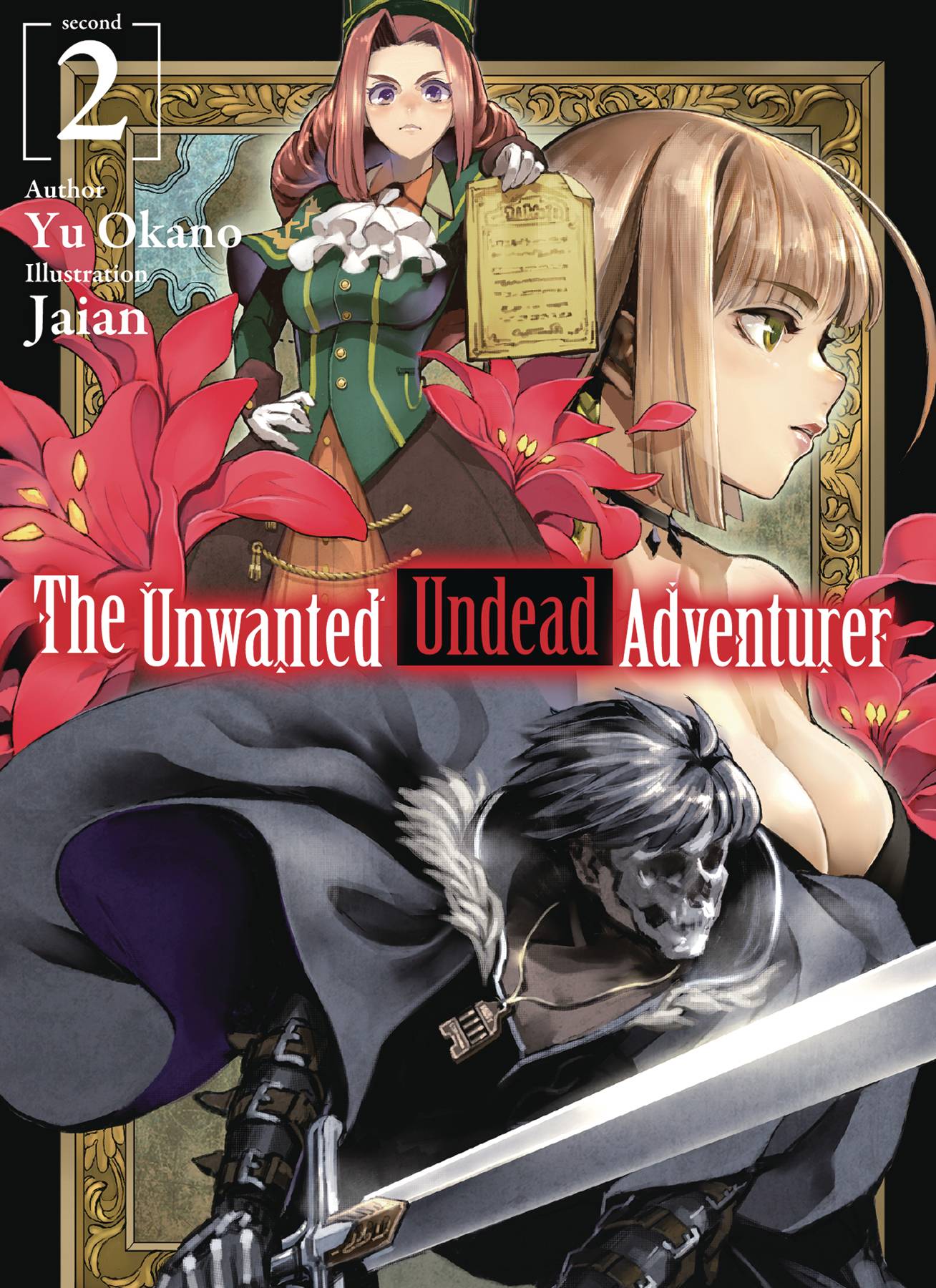 The Unwanted Undead Adventurer Chapter 1 AUG212314 - UNWANTED UNDEAD ADVENTURER LIGHT NOVEL VOL 02 - Previews World