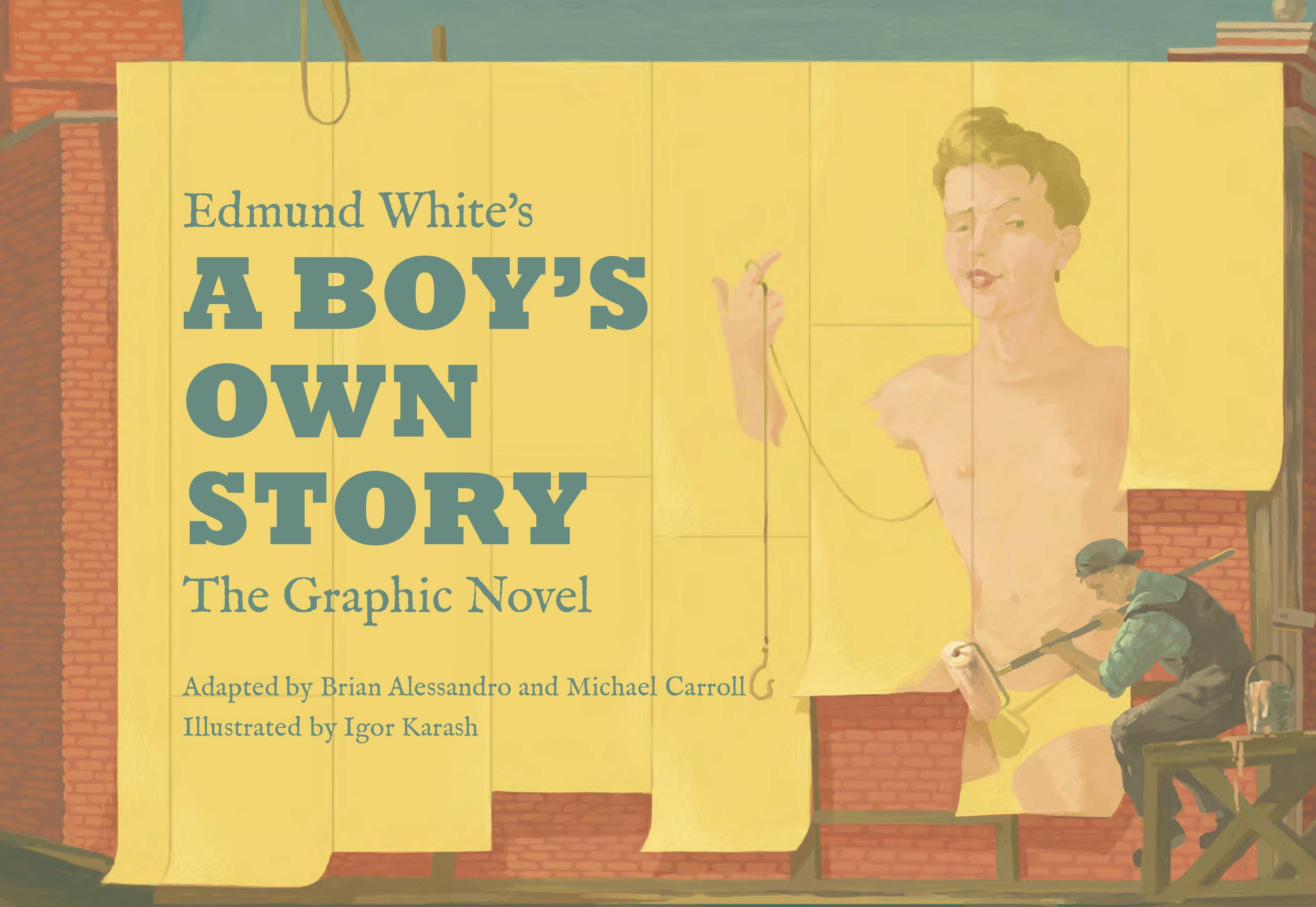 Own boy. Boys to men книга. Admund White - boy's own story.