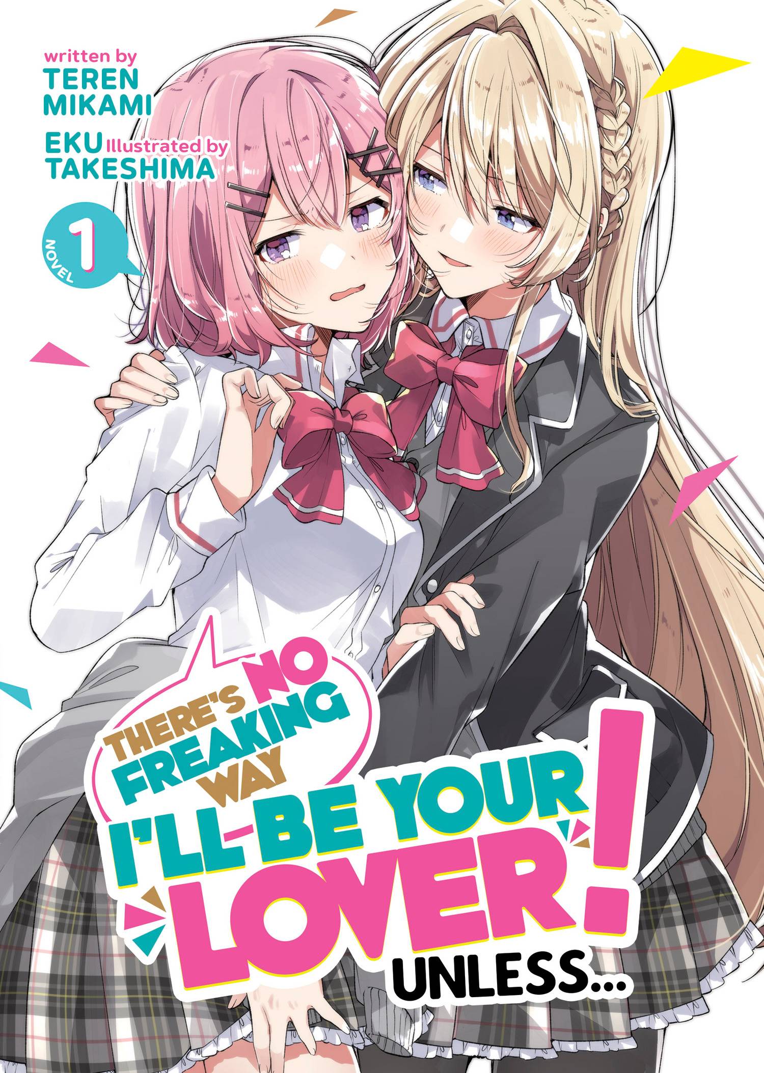 NOV222253 THERES NO FREAKING WAY LOVER UNLESS L NOVEL VOL 01 