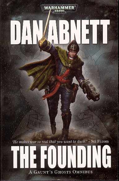 gaunts ghosts the founding