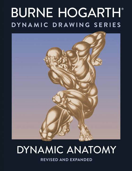 HOGARTH DYNAMIC ANATOMY REVISED & EXPANDED SC