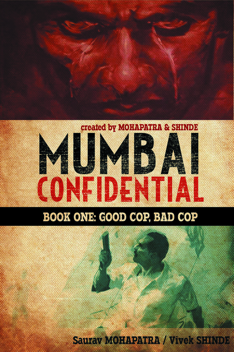 (USE DEC138312) MUMBAI CONFIDENTIAL HC BOOK 01 GOOD COP BAD