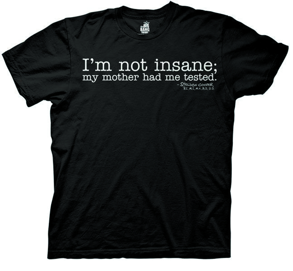 Don t gone insane. Футболка the big Bang Theory. Футболки Theory футболка the big Bang. Теория большого взрыва мерч. The big Bang Theory pipple Junction майка.