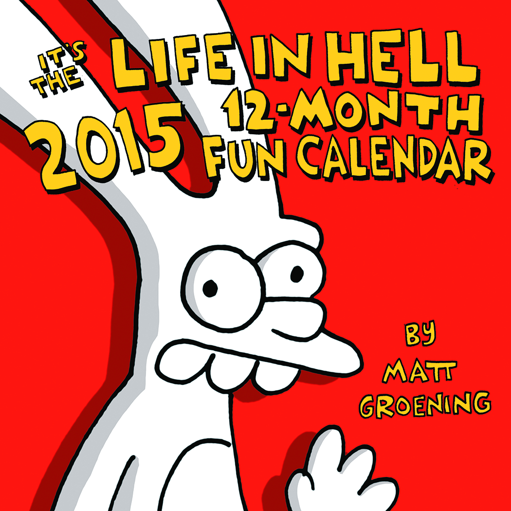 APR141604 ITS THE LIFE IN HELL 2015 12 MONTH CALENDAR Previews World