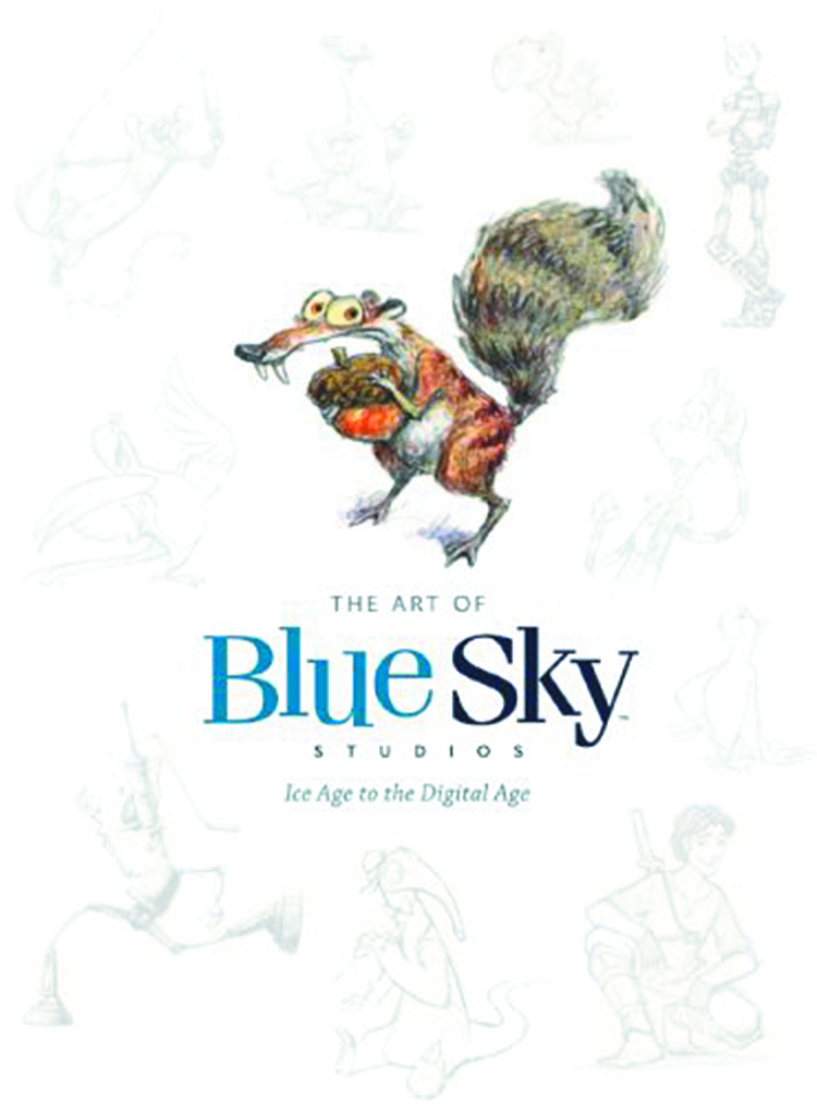 JUL141676 ART OF BLUE SKY STUDIOS ICE AGE TO DIGITAL AGE HC