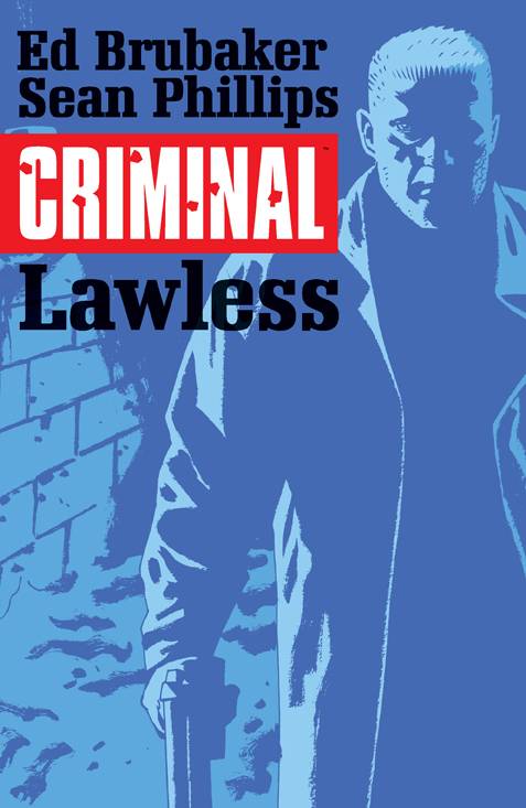 CRIMINAL TP VOL 02 LAWLESS (DEC140655) (MR)