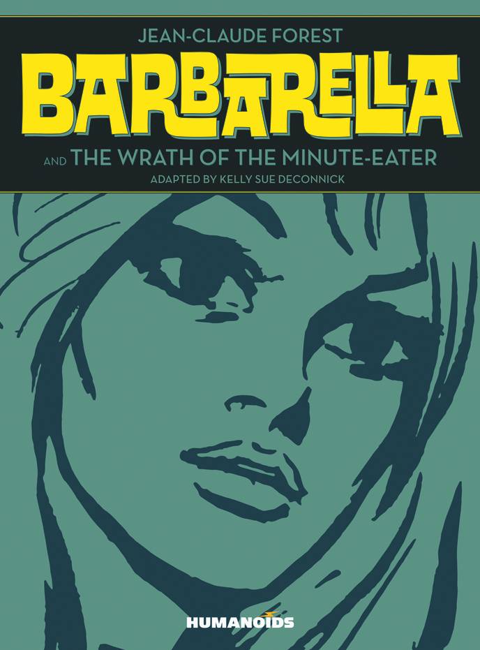 BARBARELLA WRATH OF THE MINUTE EATER HC (MR)