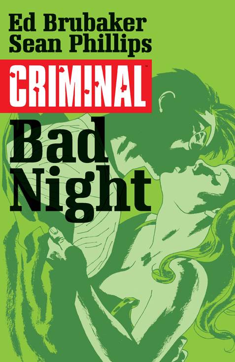 CRIMINAL TP VOL 04 BAD NIGHT (FEB150518) (MR)