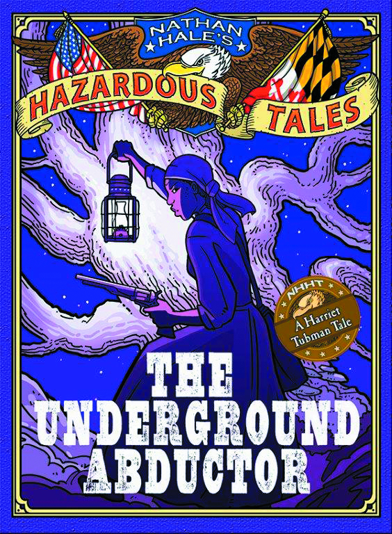 NATHAN HALES HAZARDOUS TALES HC VOL 05 UNDERGROUND ABDUCTOR