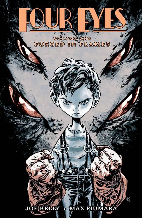 FOUR EYES TP VOL 01 FORGED IN FLAMES REMASTERED