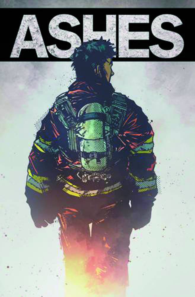 ASHES FIREFIGHTERS TALE GN