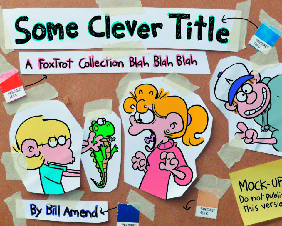 FOXTROT COLLECTION TP SOME CLEVER TITLE BLAH BLAH BLAH