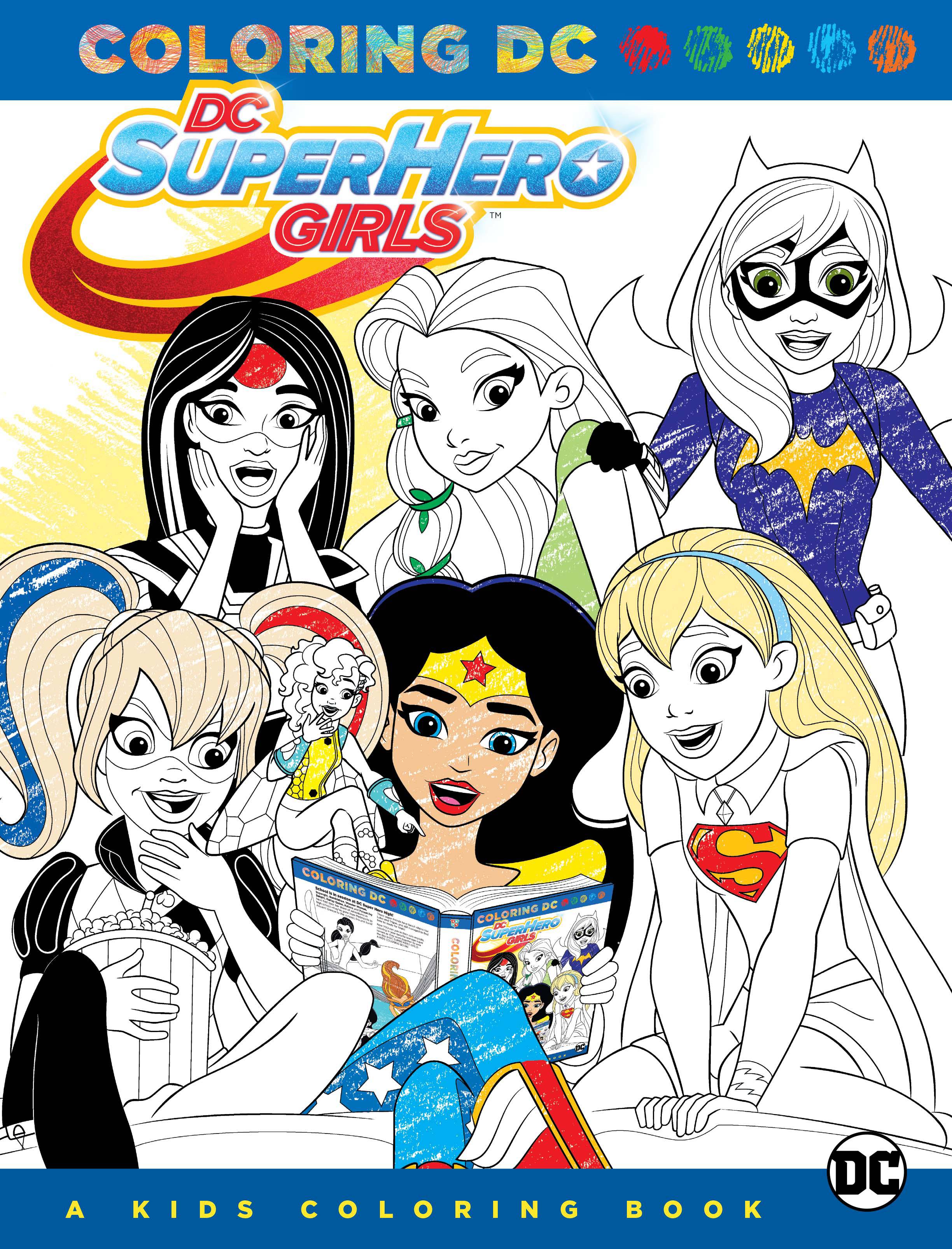 DC SUPER HERO GIRLS A KIDS COLORING BOOK TP