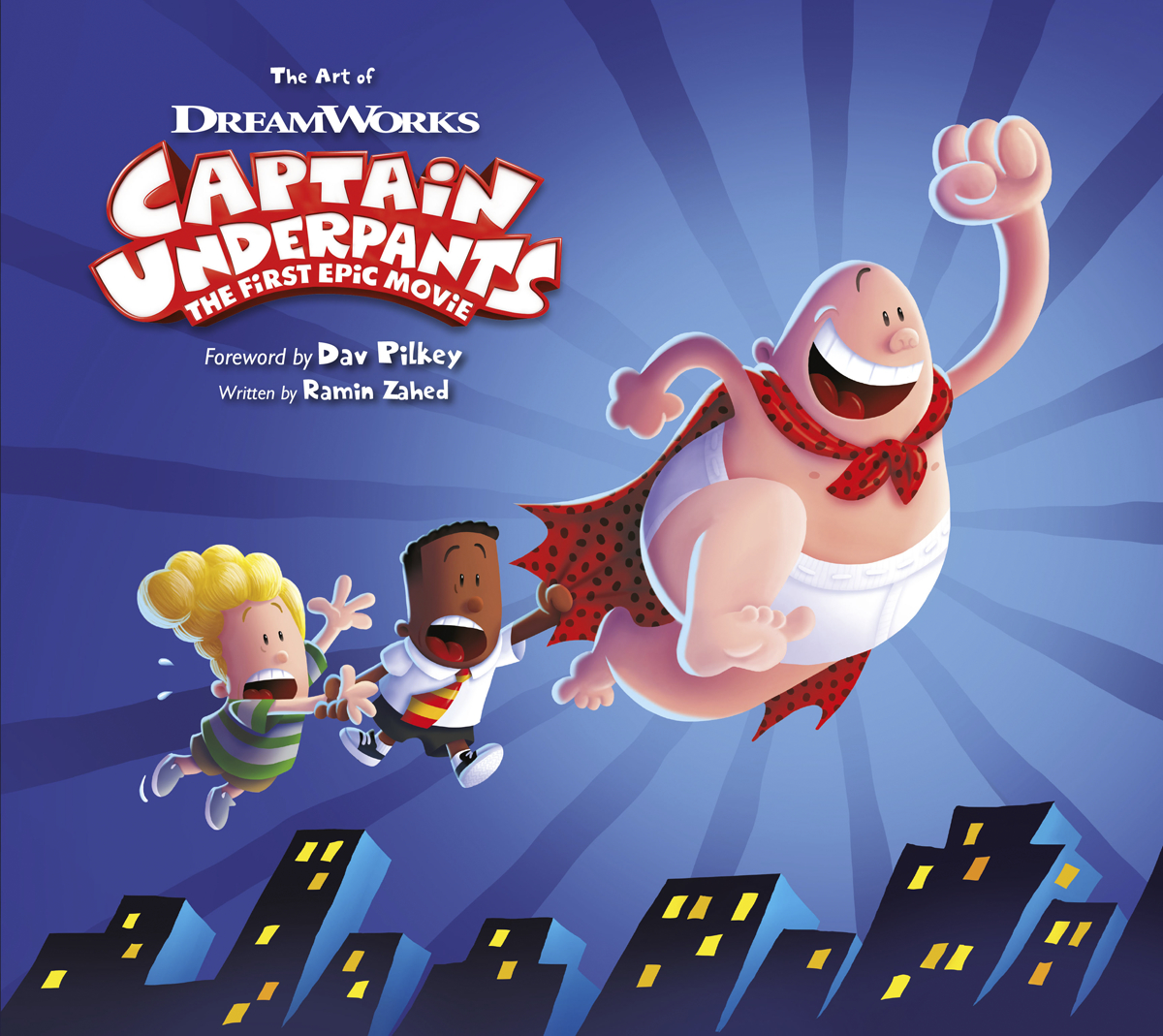 MAR172110 - ART OF CAPTAIN UNDERPANTS THE FIRST EPIC MOVIE HC - Previews  World