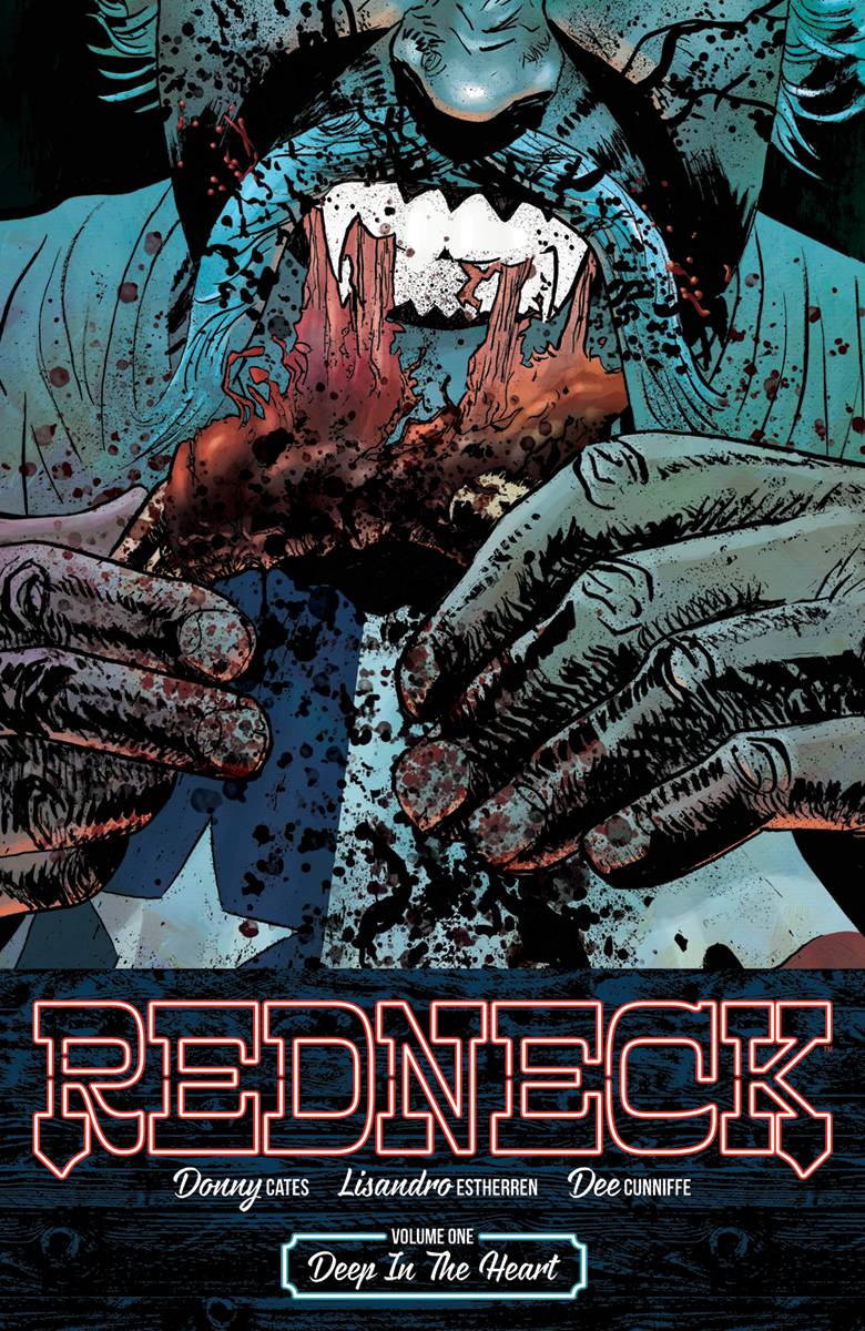 REDNECK TP VOL 01 DEEP IN THE HEART (AUG170579) (MR)