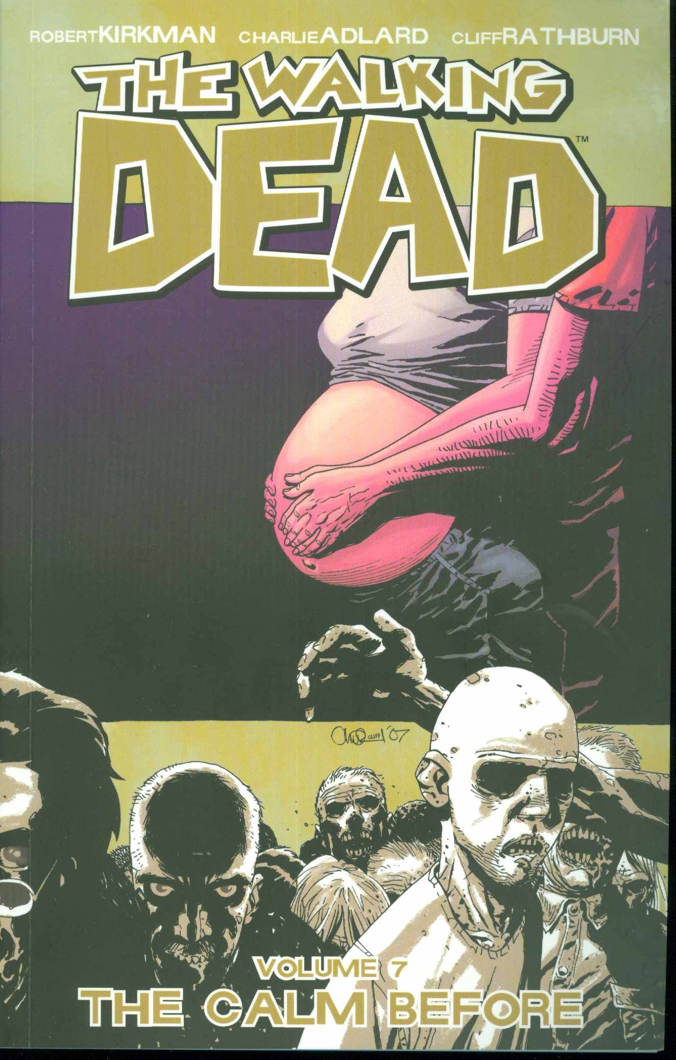 WALKING DEAD TP VOL 07 THE CALM BEFORE (NEW PTG)
