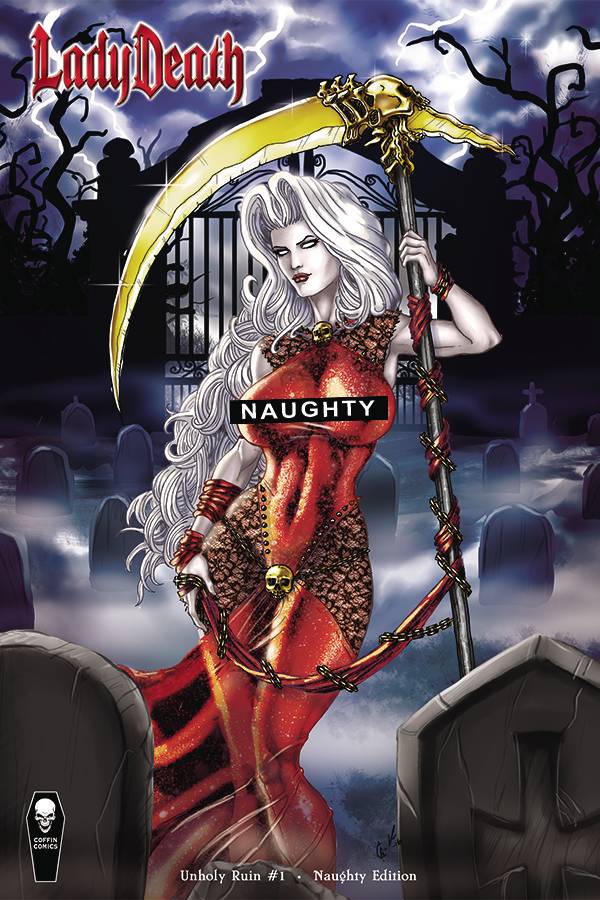 LADY DEATH UNHOLY RUIN #1 NAUGHTY VAR (O/A) (MR)