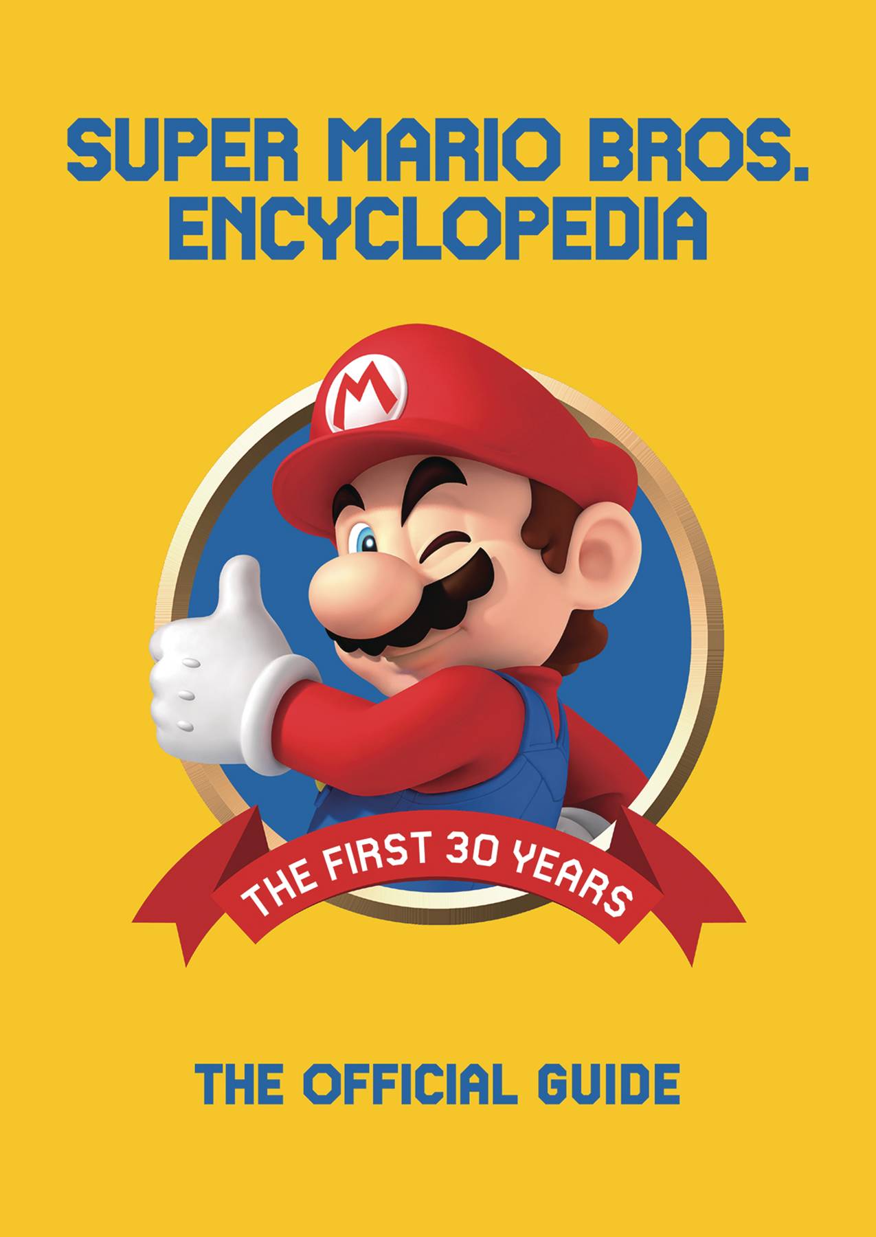 SUPER MARIO ENCYCLOPEDIA HC (JUN180310)