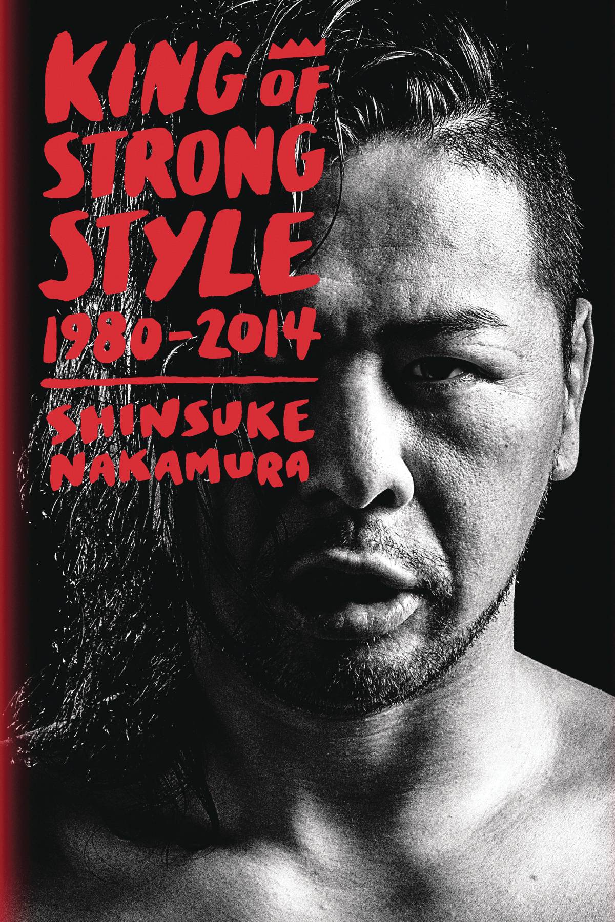 Jun17 King Of Strong Style Sc Novel Shinsuke Nakamura Wwe Previews World Jun17 King Of Strong Style Sc Novel Shinsuke Nakamura Wwe Previews World