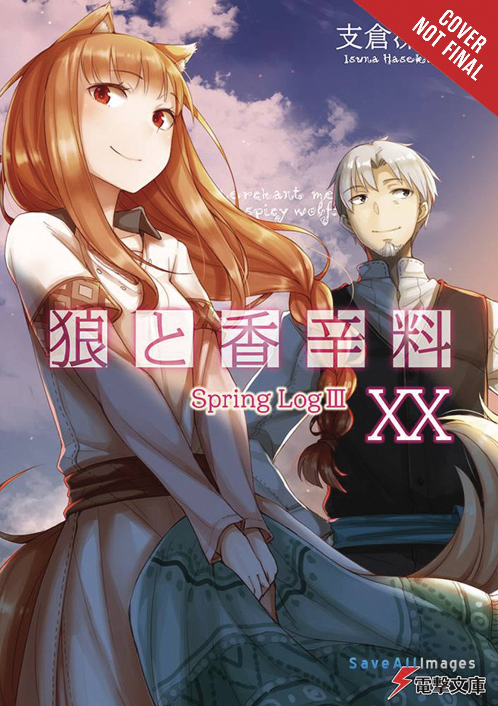 SPICE AND WOLF LIGHT NOVEL SC VOL 20 SPRING LOG III